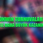 Onwin turnuvaları ile daha büyük kazanın