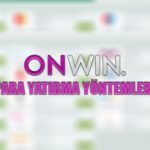 Onwin para yatırma yöntemleri